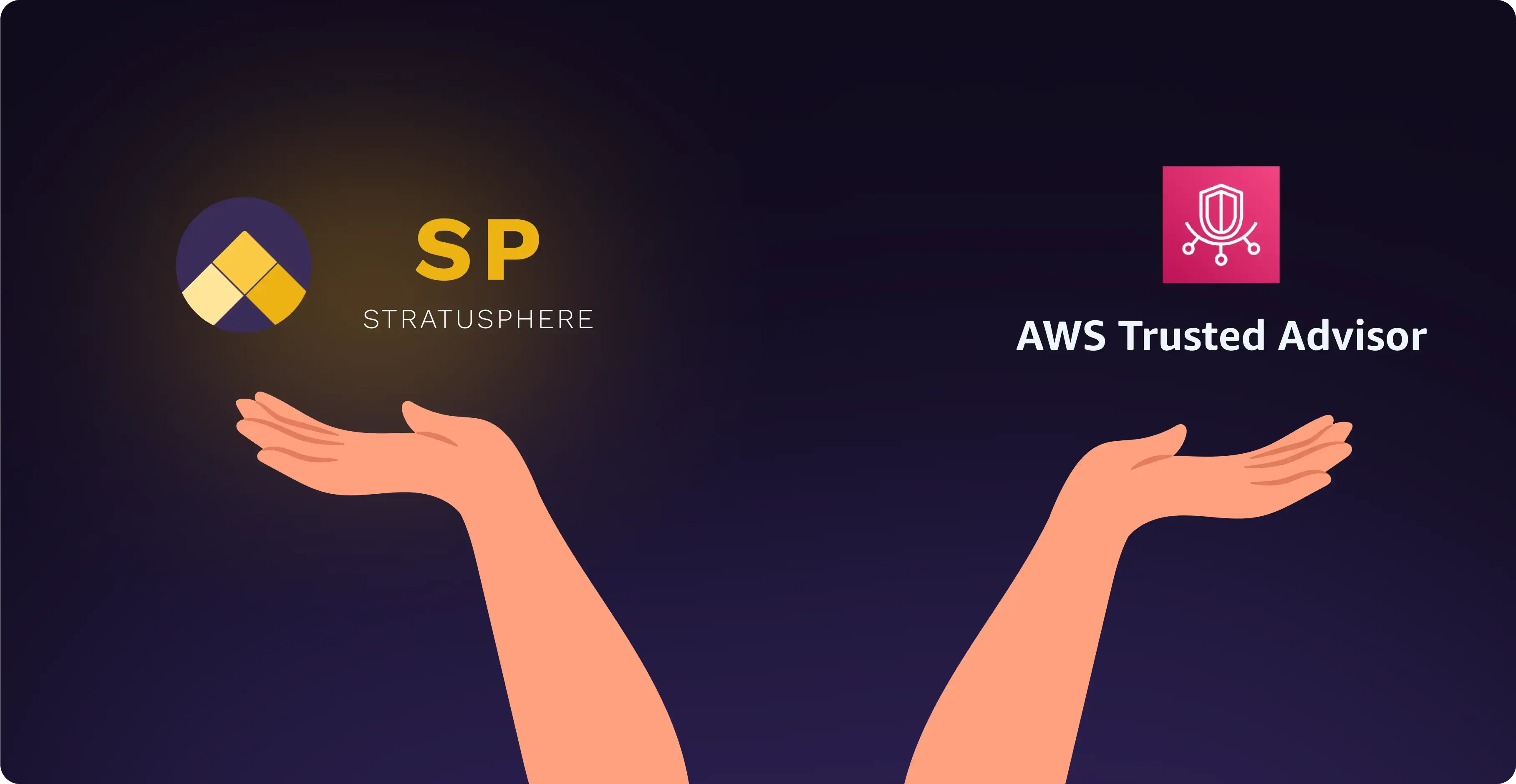two hands holding up the stratusphere and AWS Trusted Advisor logo