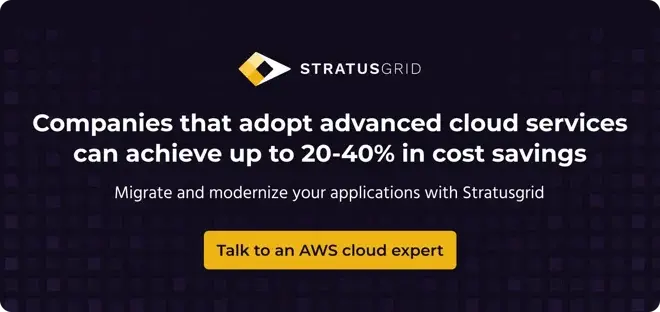 Migrate and modernize your applications with StratusGrid. Click to talk with an AWS expert